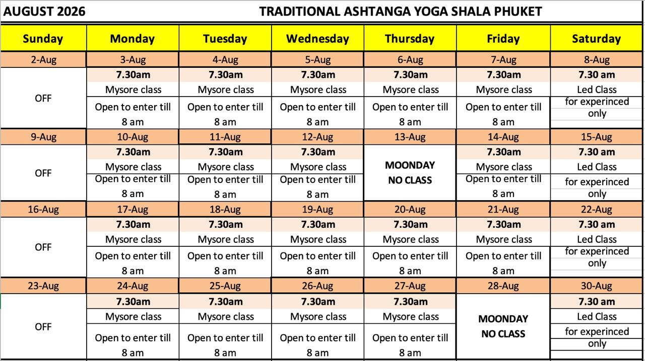 Ashtanga class schedule August 2026 — Traditional Ashtanga Yoga Shala Phuket